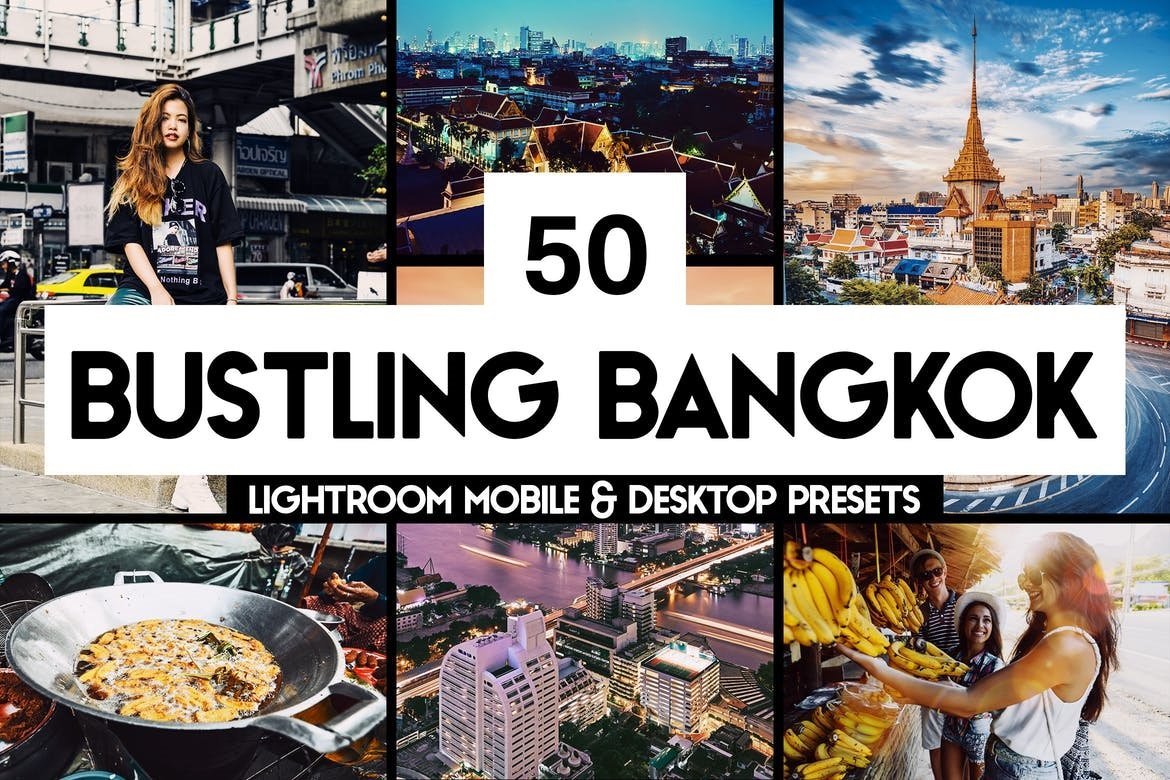 Bangkok Free Lightroom Mobile and Photoshop Presets