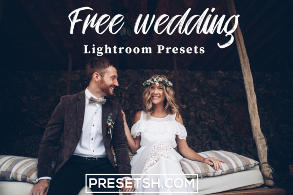 Wedding free presets