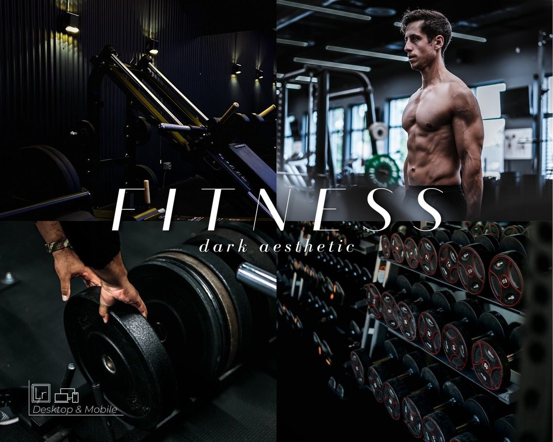 FITNESS Dark Aesthetic Lightroom Presets