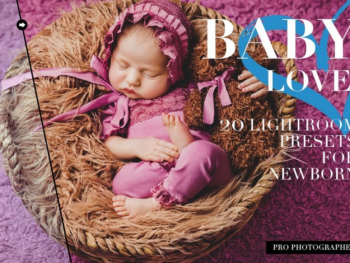 Baby Love Lightroom Presets